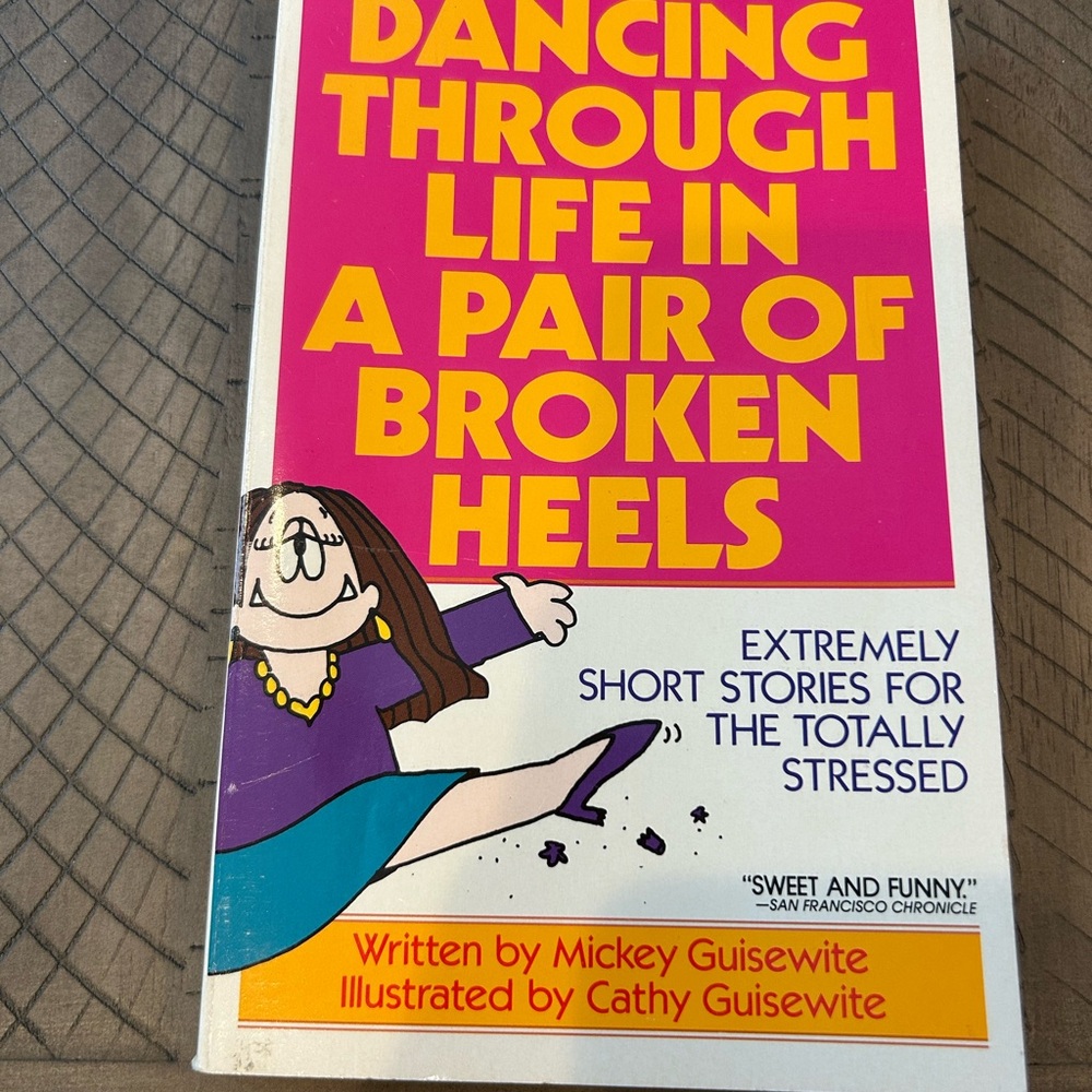 Dancing Through Life in a Pair of Broken Heels Book